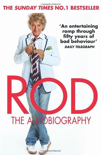 Rod the autobiography - rod:,